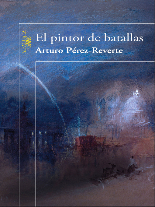 Title details for El pintor de batallas by Arturo Pérez-Reverte - Wait list